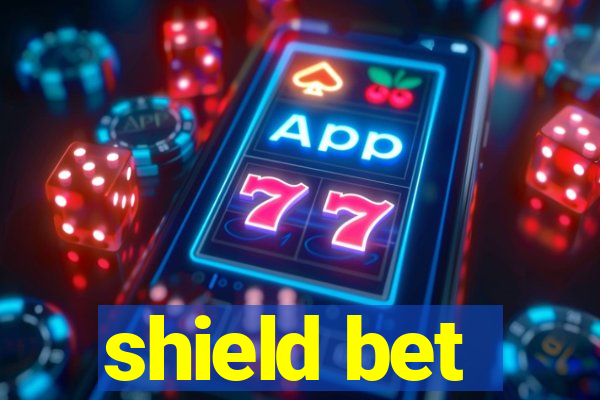 shield bet