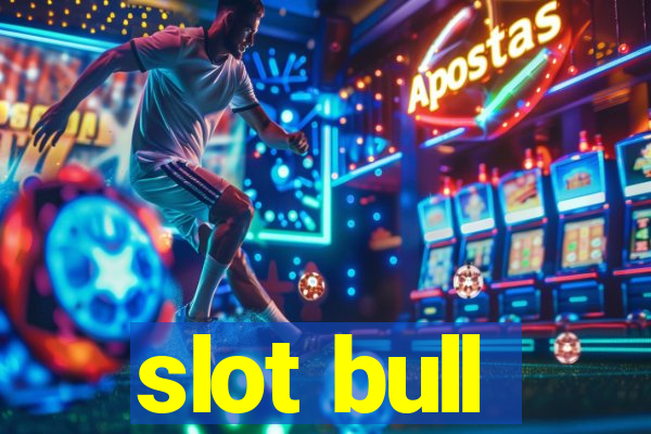 slot bull