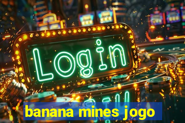 banana mines jogo