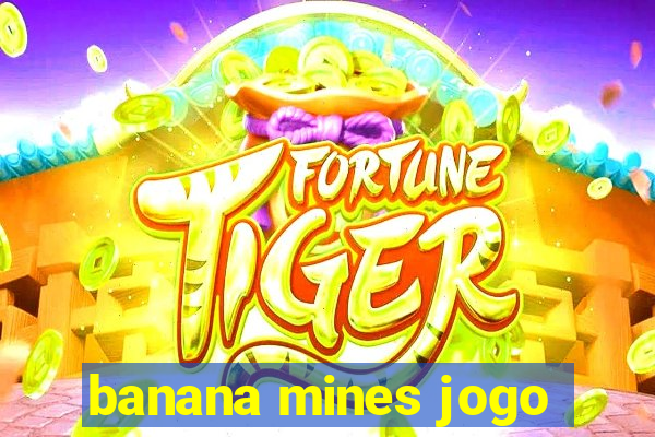 banana mines jogo