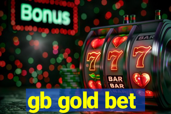 gb gold bet