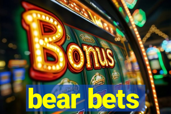 bear bets