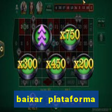 baixar plataforma de jogo