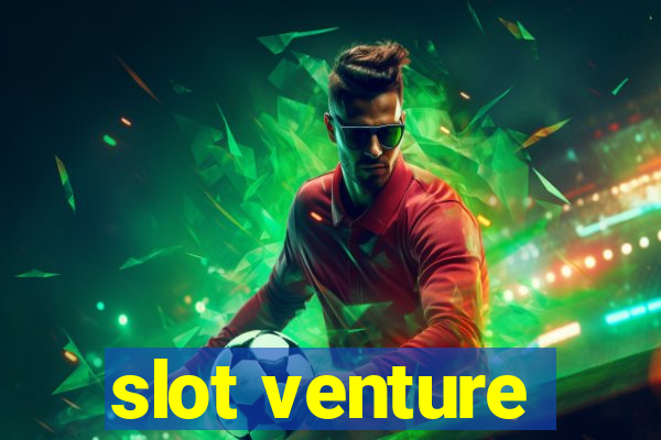 slot venture