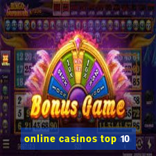 online casinos top 10