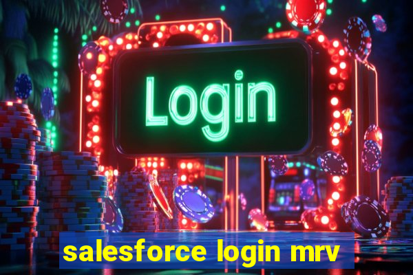 salesforce login mrv