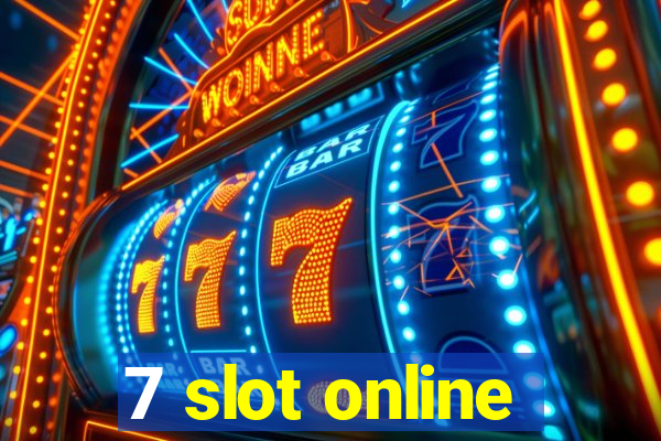 7 slot online