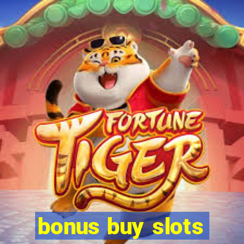 bonus buy slots