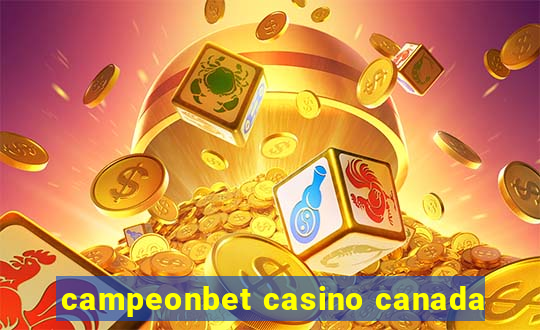 campeonbet casino canada