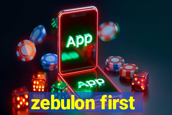 zebulon first