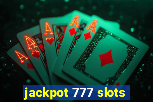 jackpot 777 slots