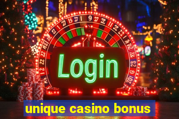 unique casino bonus