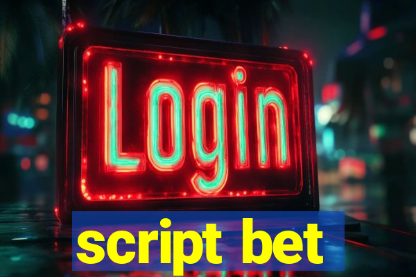 script bet