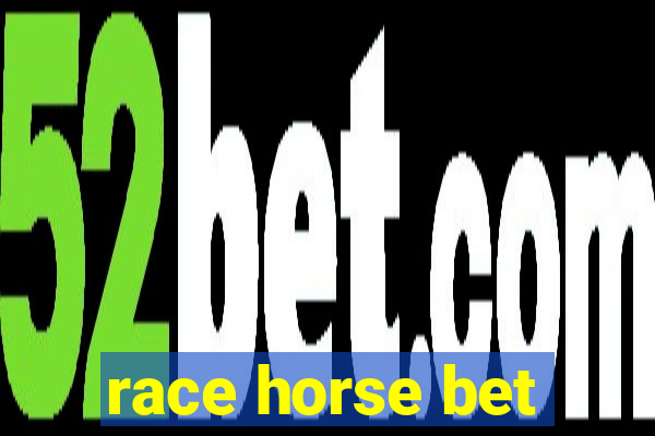 race horse bet