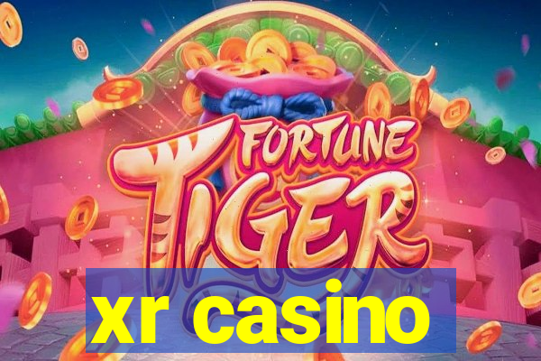 xr casino