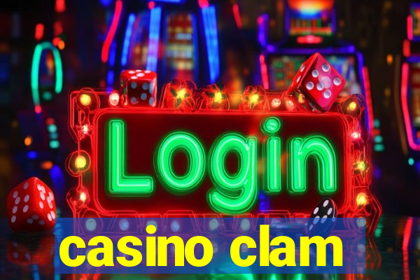 casino clam