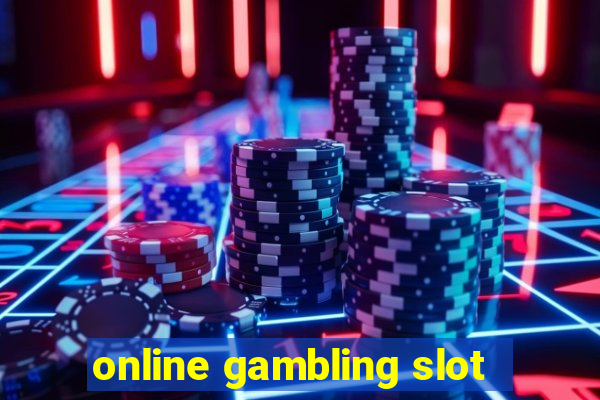 online gambling slot