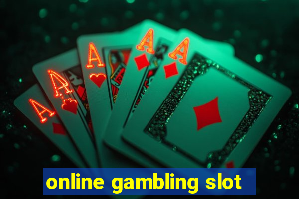 online gambling slot