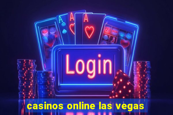 casinos online las vegas