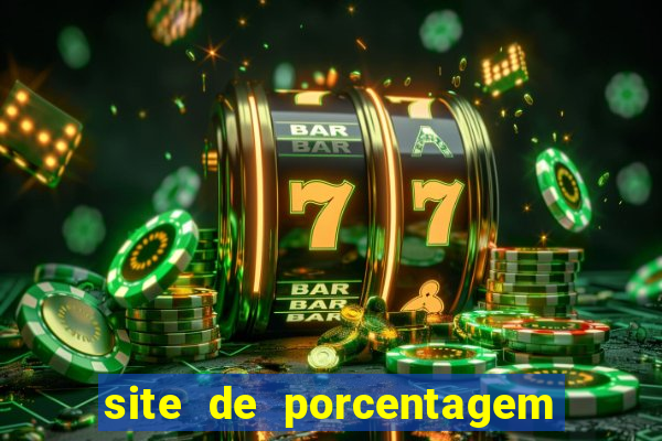 site de porcentagem de jogos slots