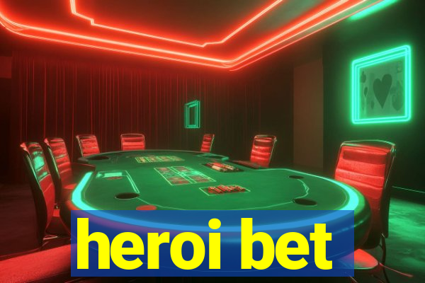 heroi bet