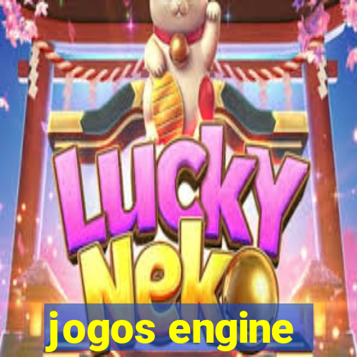 jogos engine