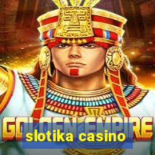 slotika casino