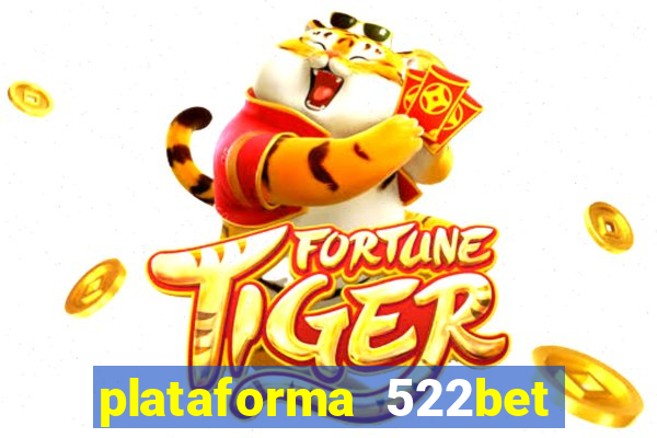 plataforma 522bet 茅 confi谩vel