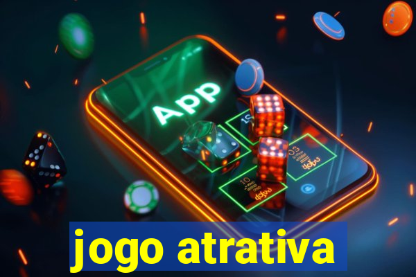 jogo atrativa