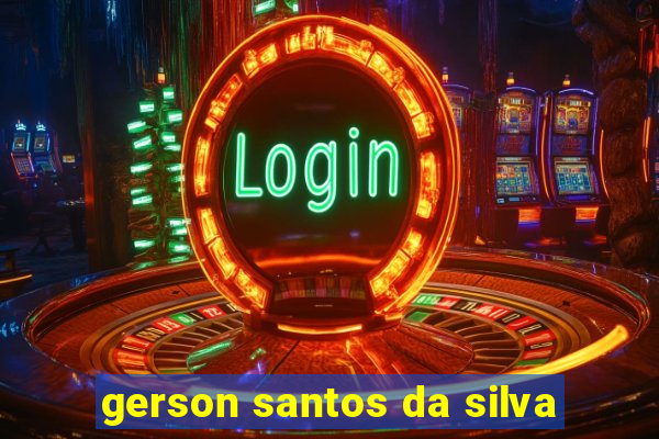 gerson santos da silva