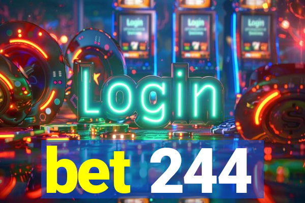 bet 244