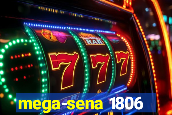 mega-sena 1806