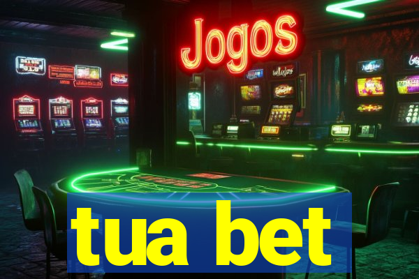 tua bet