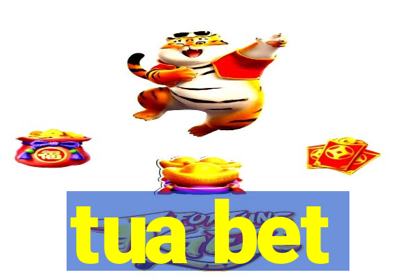 tua bet