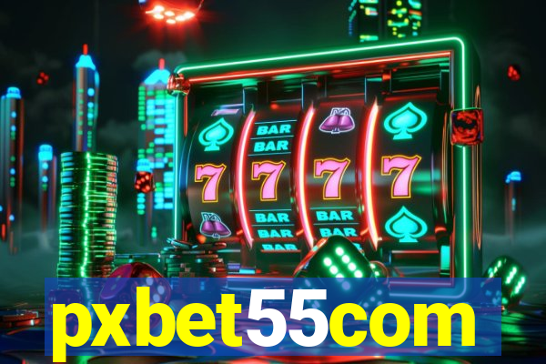 pxbet55com