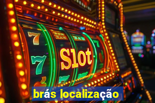 brás localização