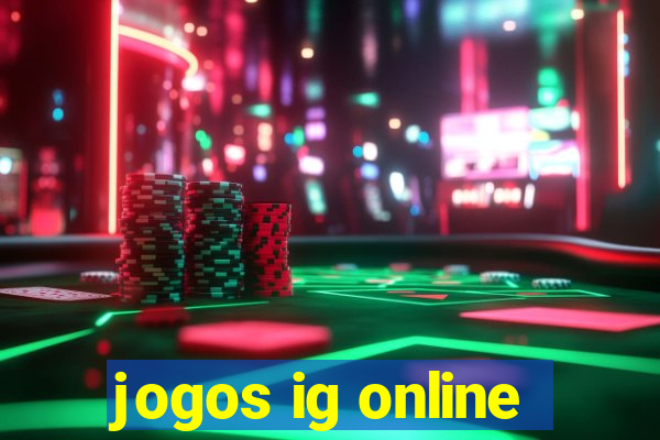 jogos ig online