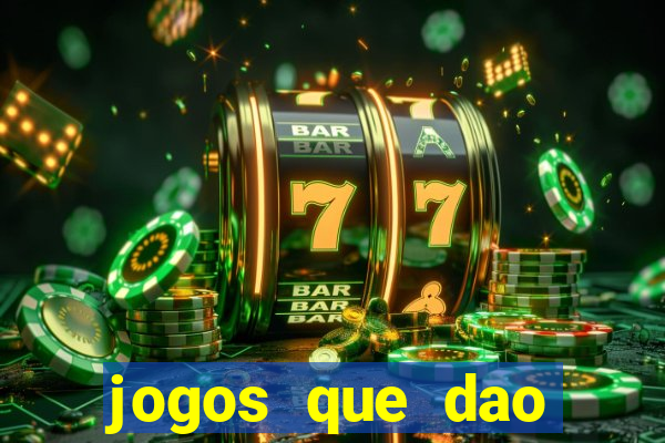 jogos que dao dinheiro para jogar