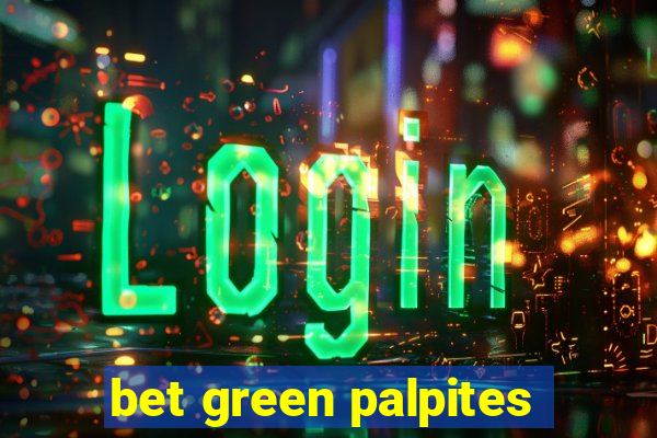 bet green palpites