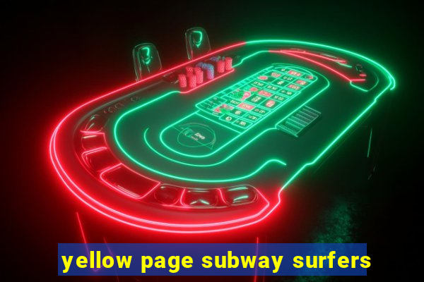 yellow page subway surfers