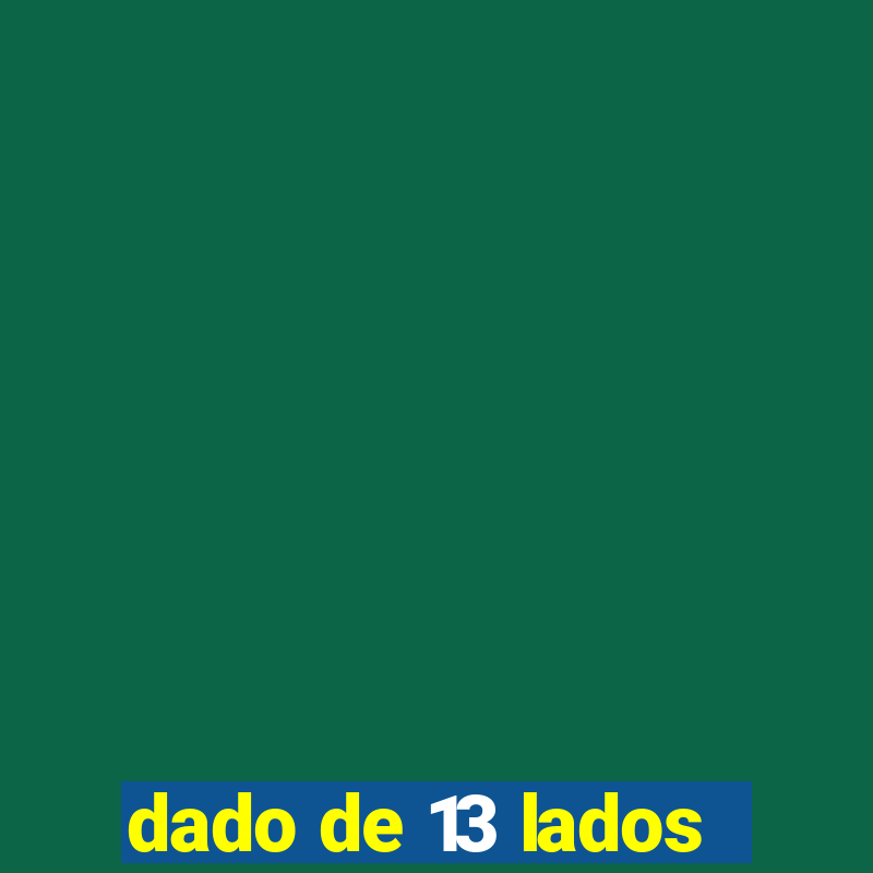 dado de 13 lados