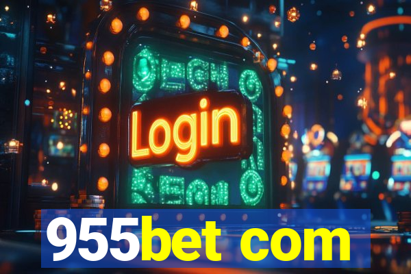 955bet com