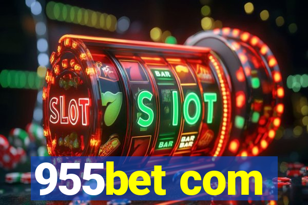 955bet com