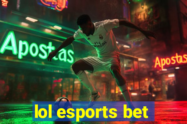 lol esports bet