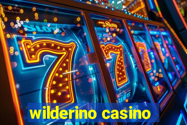 wilderino casino