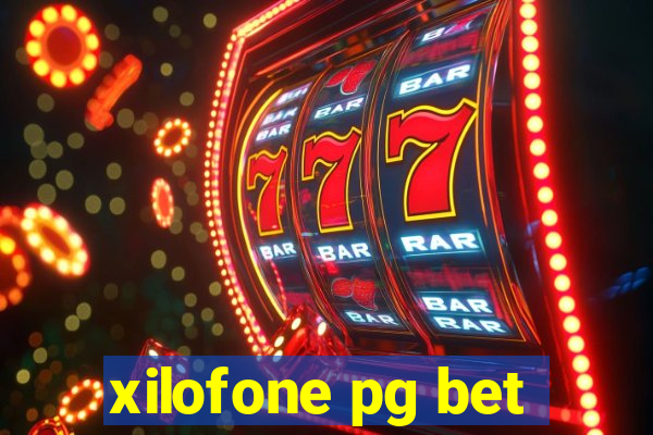 xilofone pg bet