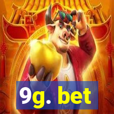 9g. bet