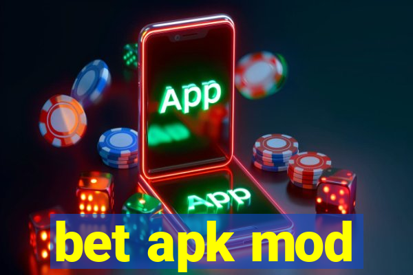 bet apk mod