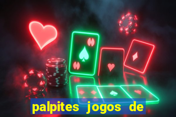 palpites jogos de hoje favoritos