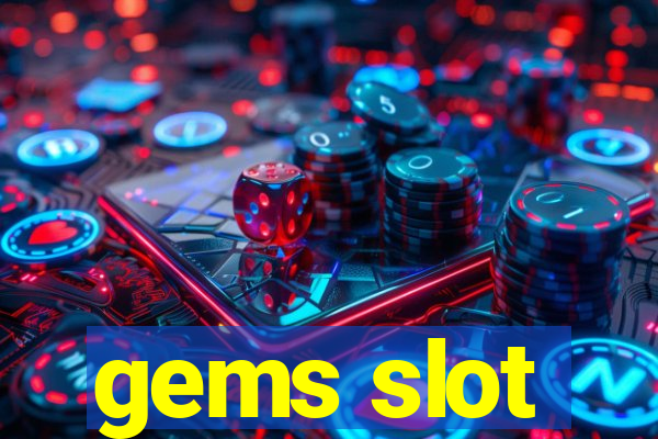 gems slot